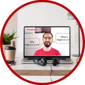 organ on chip, microfluidics, mps, microphysiological systems, trianing, hands on, workshop, course, online e-learning